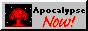 apocolypse now!
