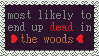 dead in the woods